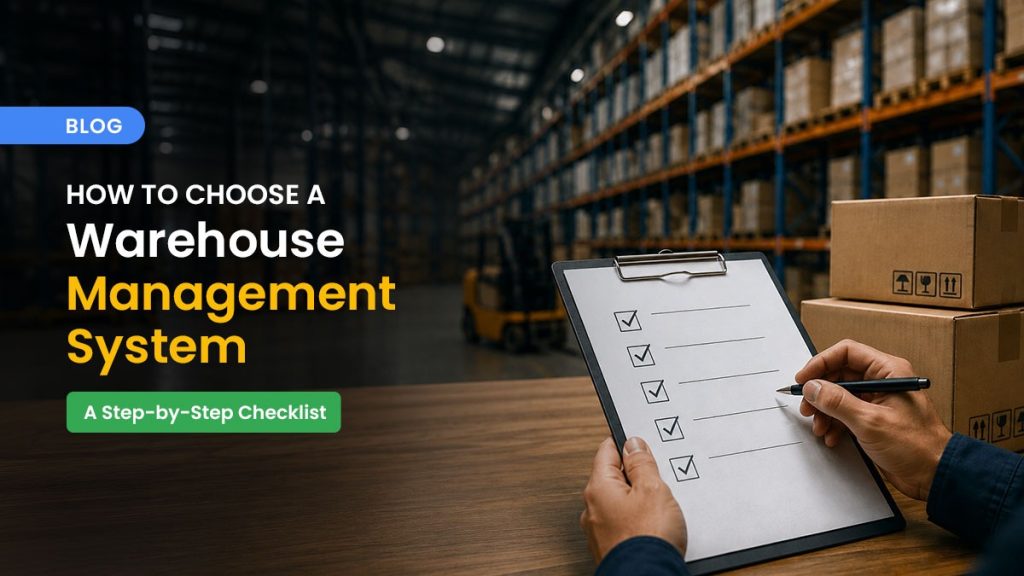 Checklist for choosing a warehouse management system