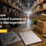Warehouse management system vs inventory management software comparison